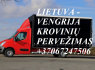 Tarptautiniai perkraustymai Lietuva - VENGRIJA - Lietuva. LT - HU - LT HU - LT - HU