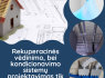 Vėdinimo sistemos projektavimas, įrengimas (2)