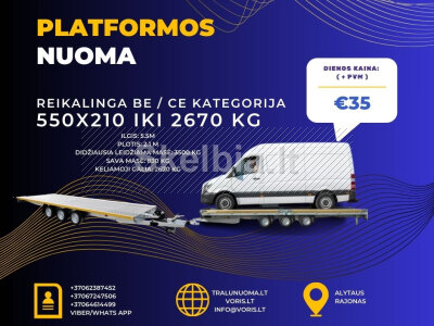 Platformos 550 210 2670 kg BE CE kategorija NUOMA www. voris. lt