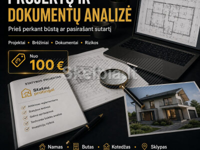 PROJEKTŲ IR DOKUMENTŲ ANALIZĖ PRIEŠ PERKANT BŪSTĄ